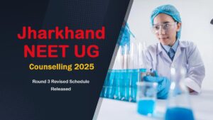 Jharkhand NEET UG Counselling 2025: Round 3 Revised Schedule Released, Registration Closed at jceceb.org.in